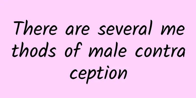 There are several methods of male contraception