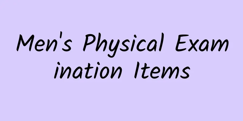 Men's Physical Examination Items