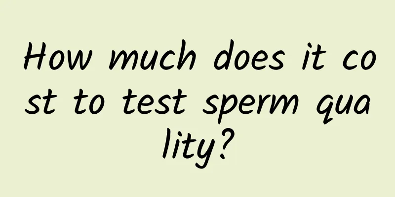 How much does it cost to test sperm quality?