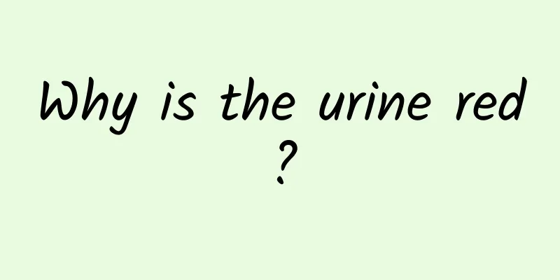 Why is the urine red?