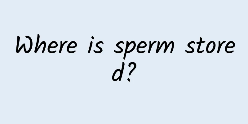 Where is sperm stored?