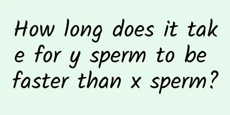 How long does it take for y sperm to be faster than x sperm?
