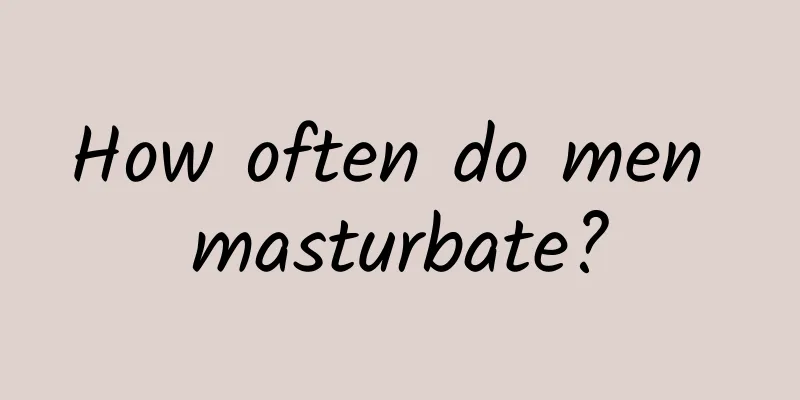 How often do men masturbate?