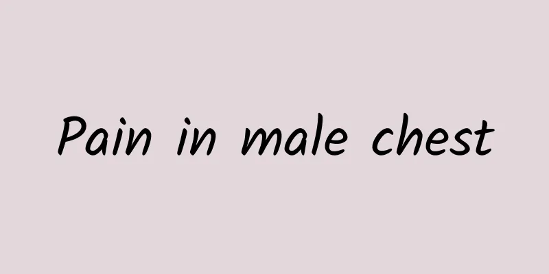 Pain in male chest