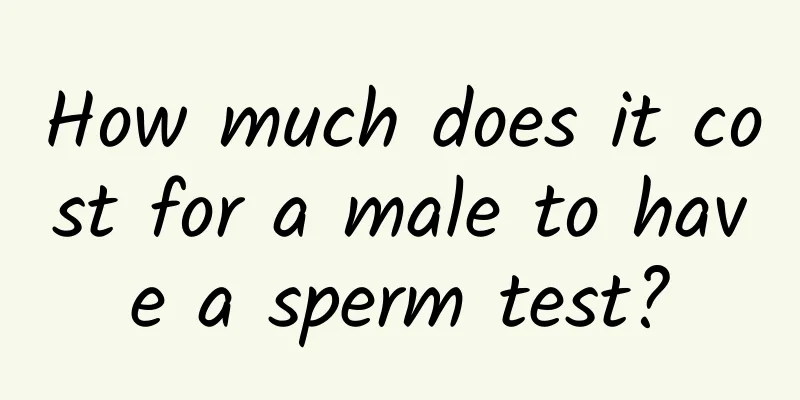 How much does it cost for a male to have a sperm test?