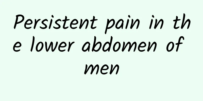 Persistent pain in the lower abdomen of men