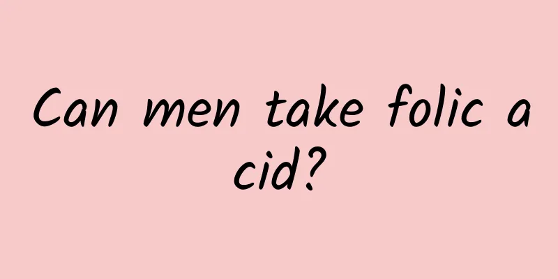 Can men take folic acid?