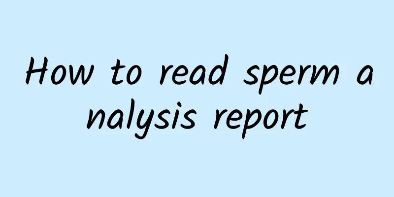 How to read sperm analysis report