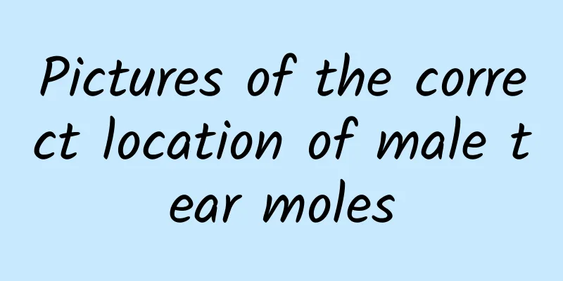 Pictures of the correct location of male tear moles