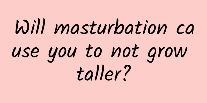 Will masturbation cause you to not grow taller?