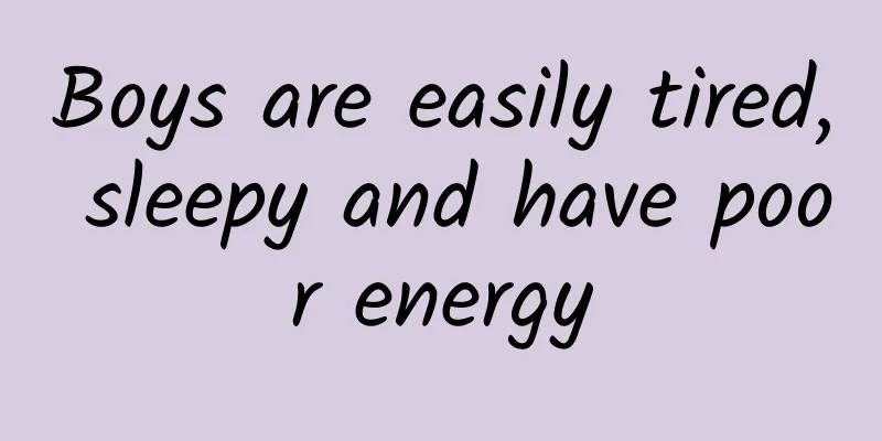 Boys are easily tired, sleepy and have poor energy