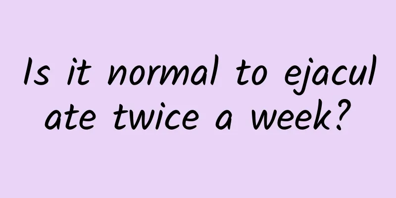 Is it normal to ejaculate twice a week?