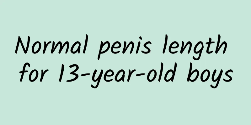 Normal penis length for 13-year-old boys