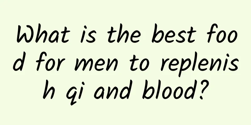 What is the best food for men to replenish qi and blood?