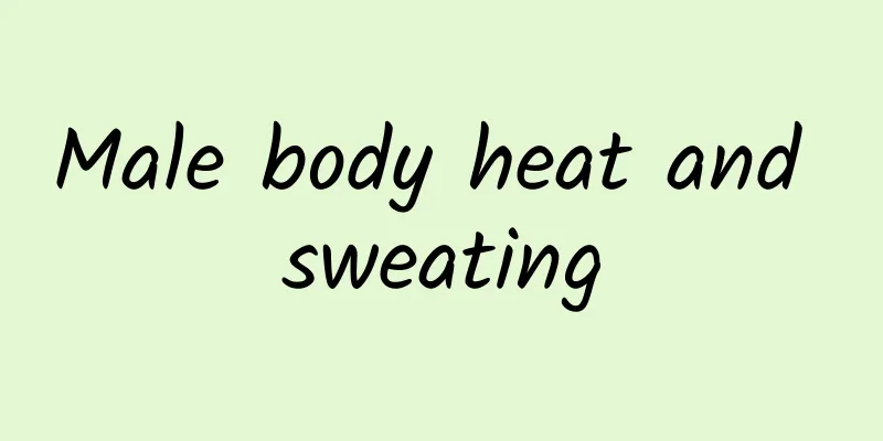 Male body heat and sweating