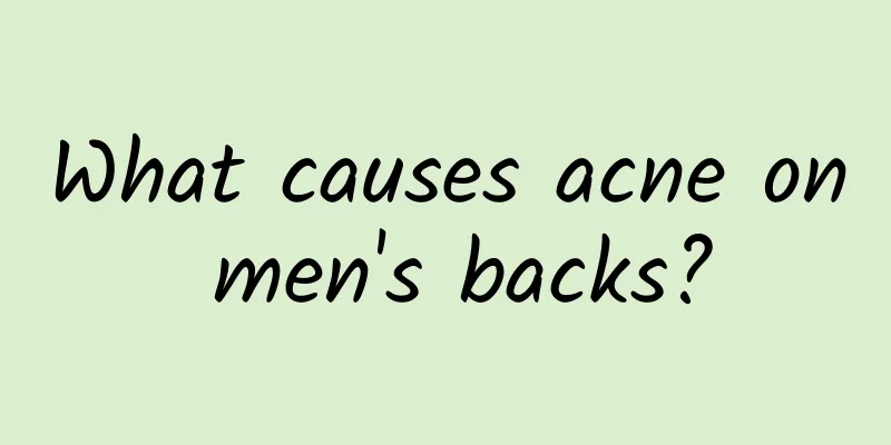 What causes acne on men's backs?