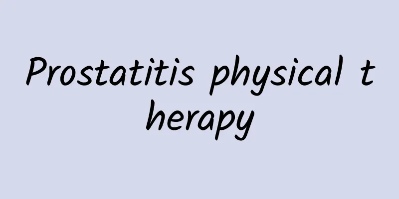 Prostatitis physical therapy