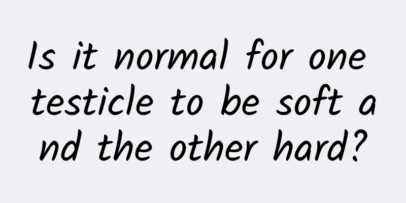 Is it normal for one testicle to be soft and the other hard?