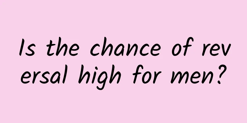 Is the chance of reversal high for men?