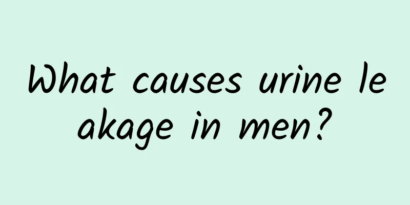 What causes urine leakage in men?