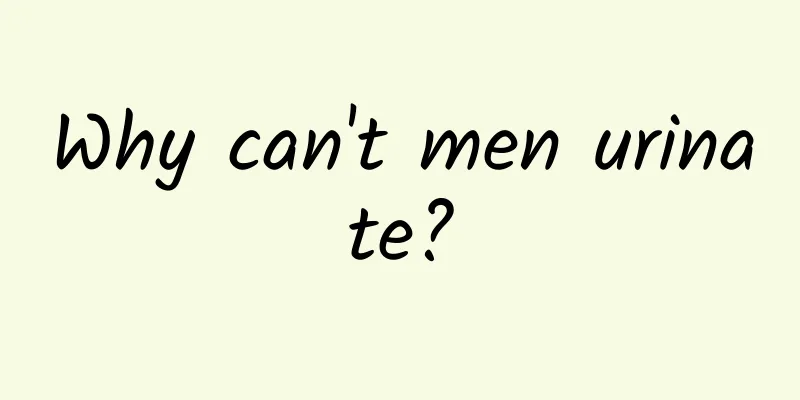 Why can't men urinate?