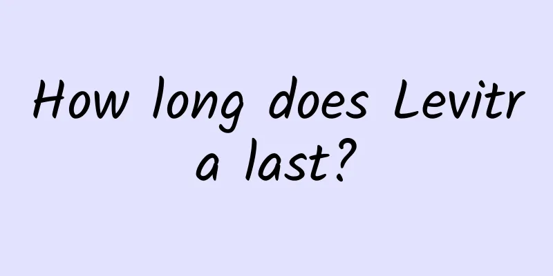 How long does Levitra last?