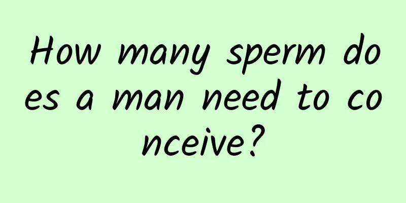 How many sperm does a man need to conceive?