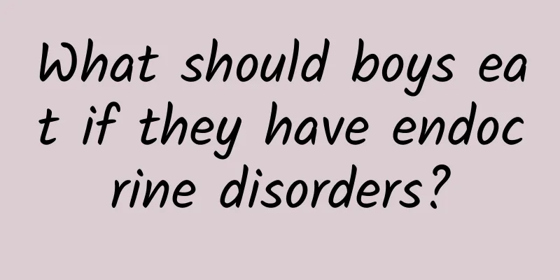 What should boys eat if they have endocrine disorders?