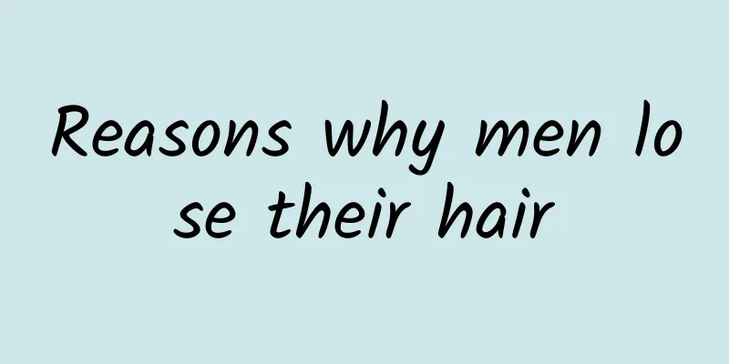 Reasons why men lose their hair