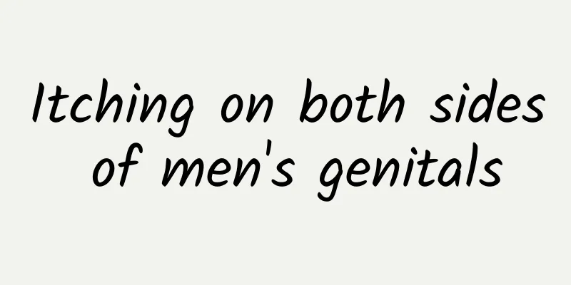 Itching on both sides of men's genitals