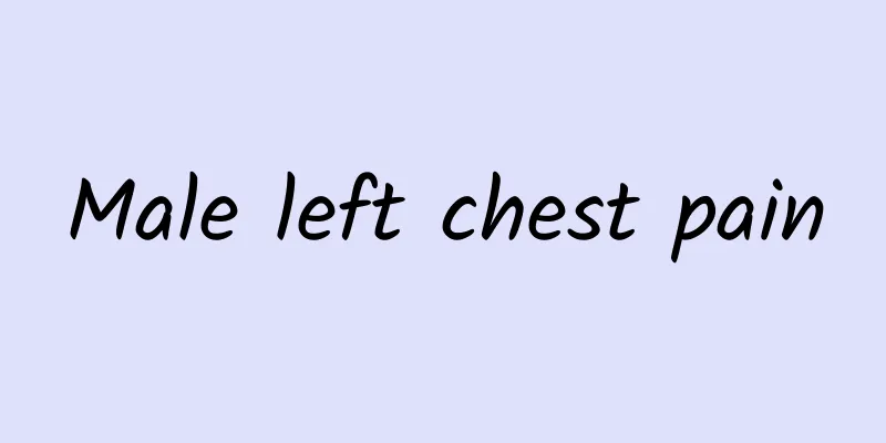 Male left chest pain