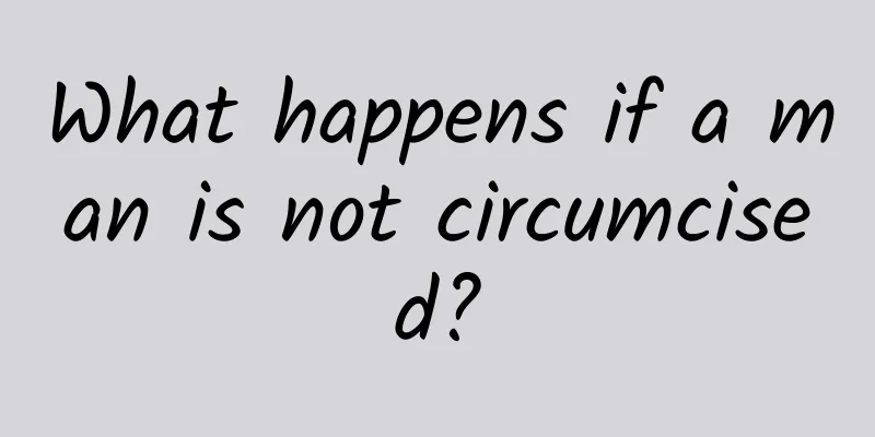 What happens if a man is not circumcised?