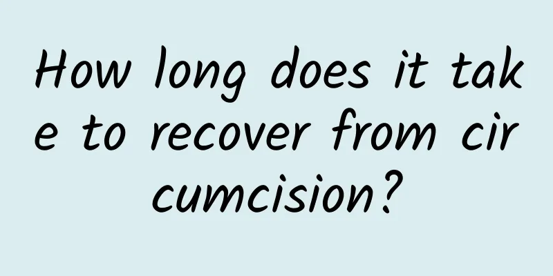 How long does it take to recover from circumcision?