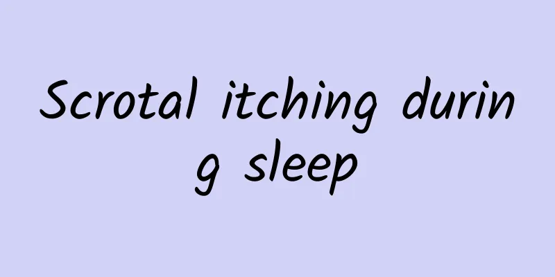 Scrotal itching during sleep