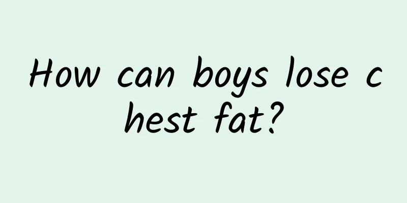 How can boys lose chest fat?
