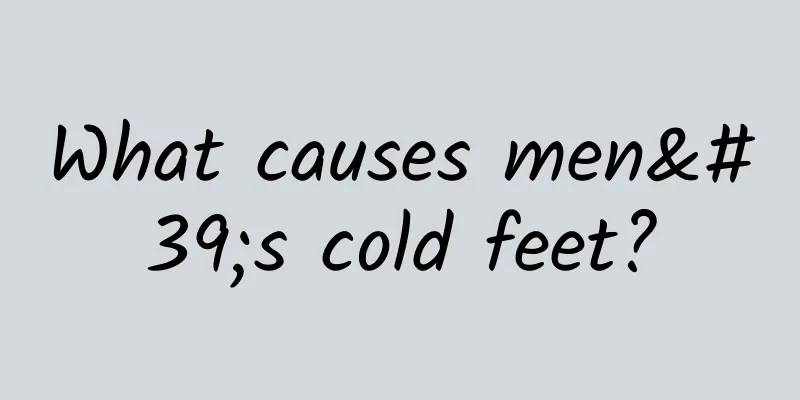What causes men's cold feet?