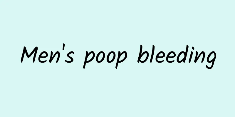 Men's poop bleeding
