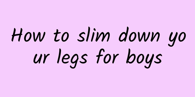 How to slim down your legs for boys