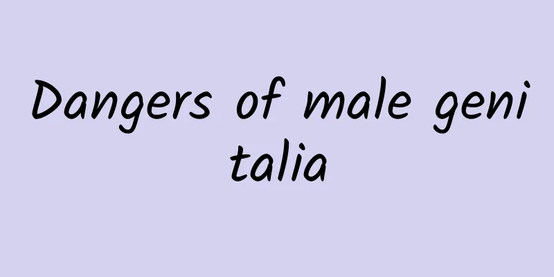Dangers of male genitalia