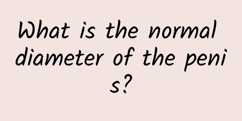 What is the normal diameter of the penis?