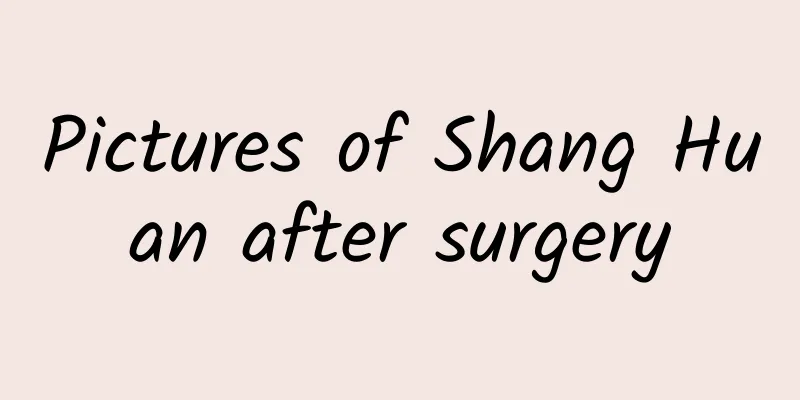 Pictures of Shang Huan after surgery