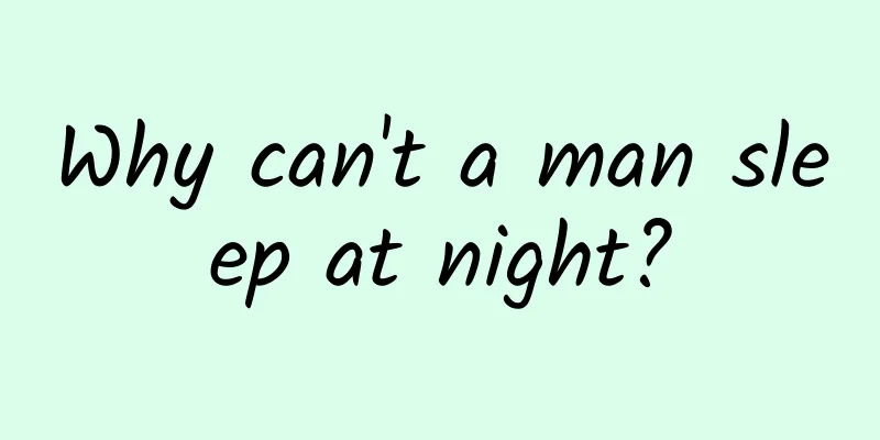 Why can't a man sleep at night?