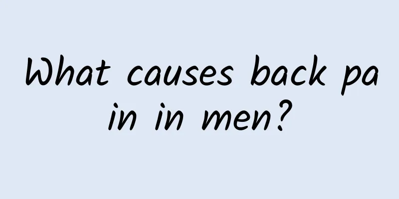 What causes back pain in men?