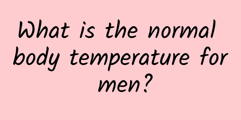 What is the normal body temperature for men?