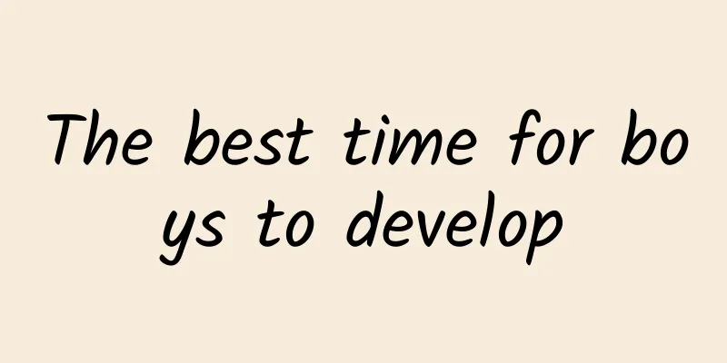 The best time for boys to develop