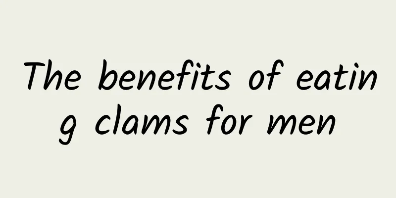 The benefits of eating clams for men