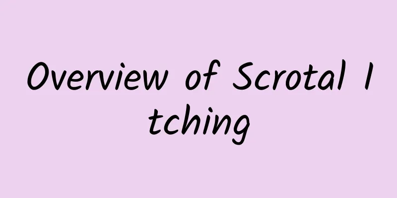Overview of Scrotal Itching
