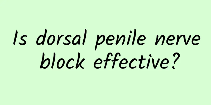 Is dorsal penile nerve block effective?
