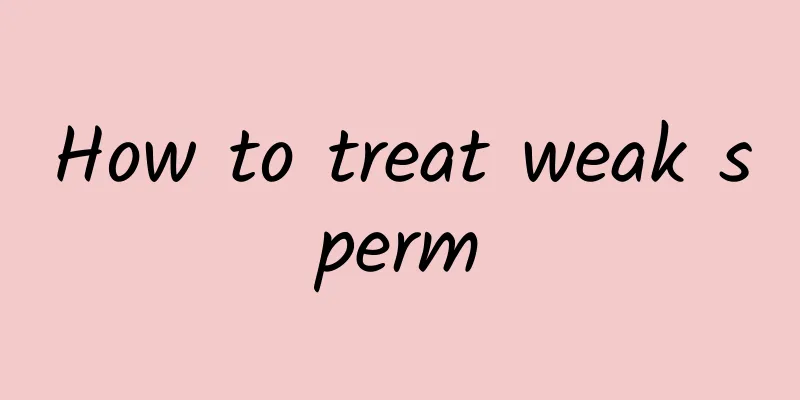 How to treat weak sperm