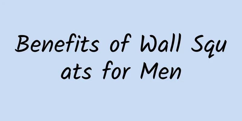 Benefits of Wall Squats for Men